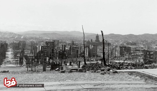 ویرانه های سن فرانسیسکو پس از زلزله سال 1906 